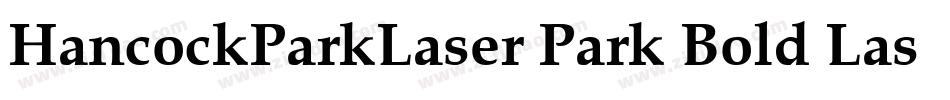 HancockParkLaser Park Bold Laser2389 35305 PM(1)字体转换